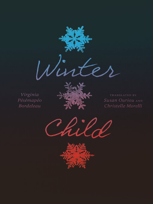 Title details for Winter Child by Virginia Pésémapéo Bordeleau - Available